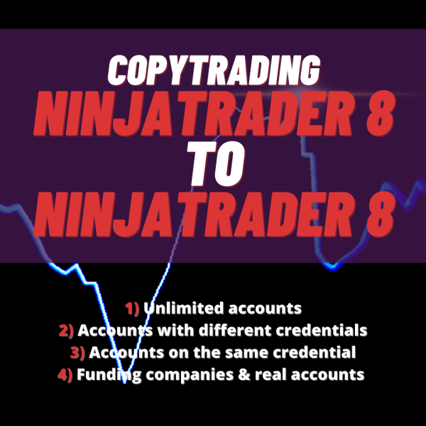 [CopyTrading] Replicador de NinjaTrader 8 a NinjaTrader 8 [Cuentas ilimitadas]